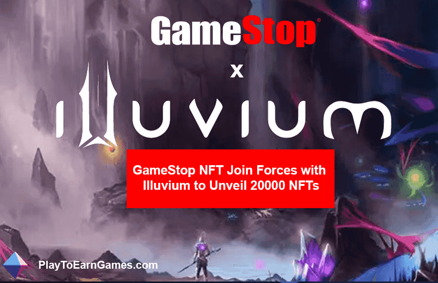 GameStop en Illuvium lanceren 20.000 NFT&#39;s