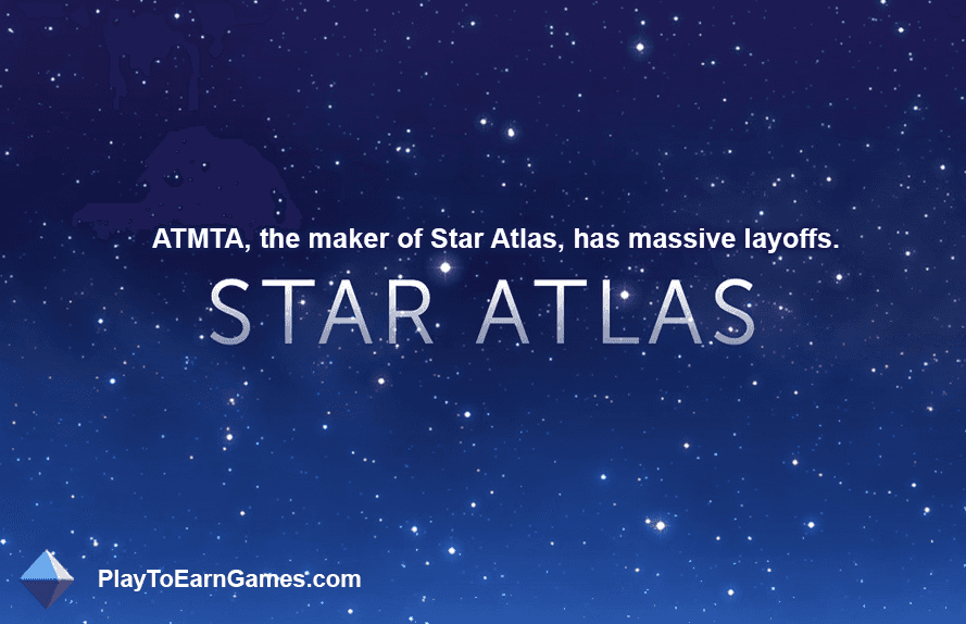 ATMTA, de game-ontwikkelaar van Star Atlas, heeft massale ontslagen aangekondigd