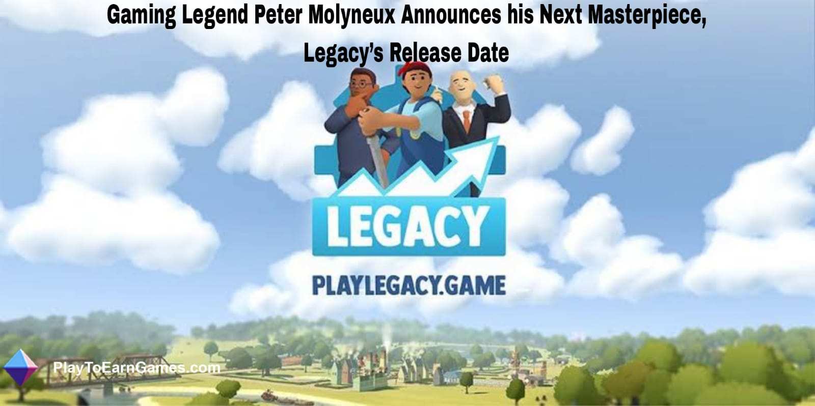 Peter Molyneux&#39;s &quot;Legacy&quot; onthuld: Blockchain Gaming, NFT&#39;s en de wedergeboorte van een gaming-visionair