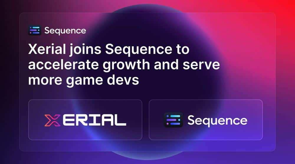 Xerial Partners with Sequence for Enhanced Web3 Gaming Expansion in Latin America