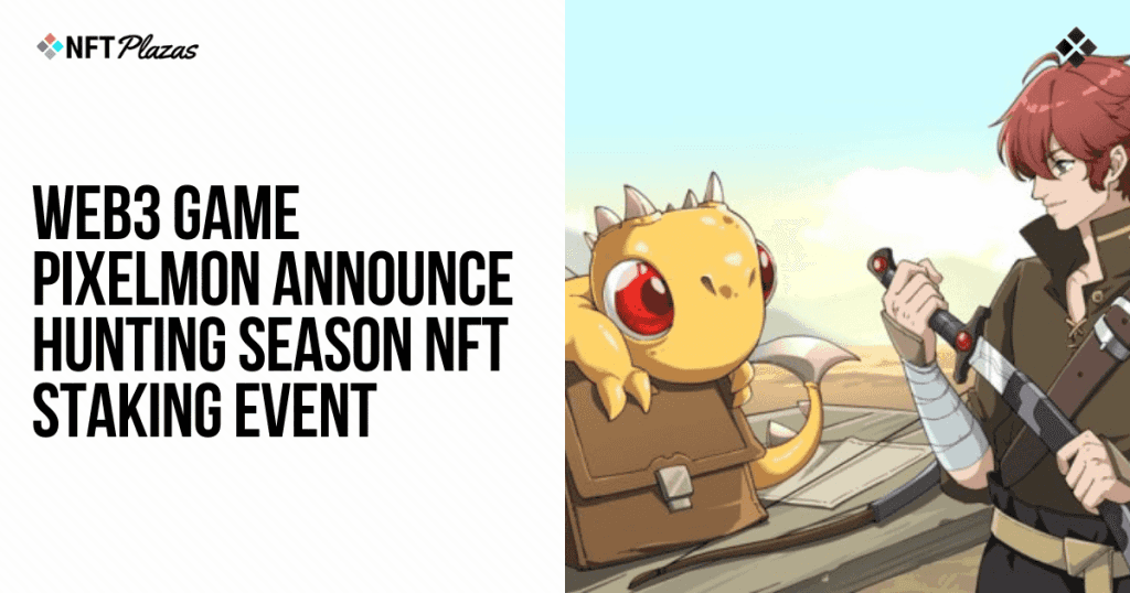 Join the Epic Quest: Pixelmon's NFT Hunt is On!