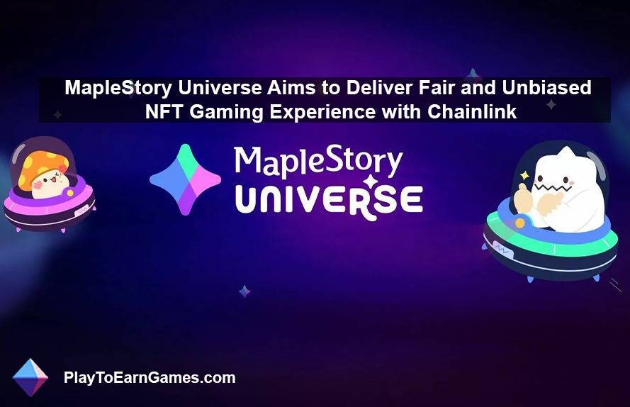 MapleStory Universe streeft ernaar om eerlijke en onbevooroordeelde NFT-gamingervaring te bieden met Chainlink