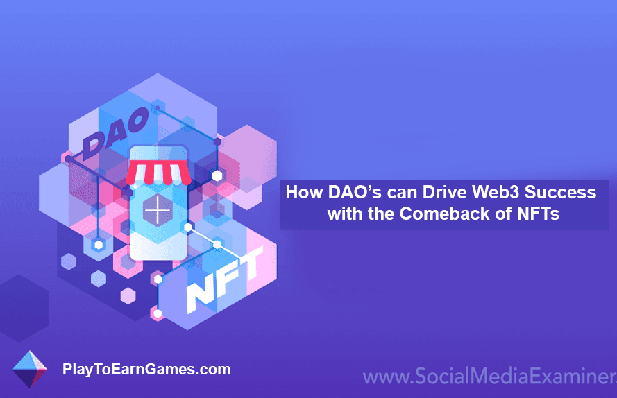 Hoe DAO&#39;s Web3 helpen het goed te doen tijdens de comeback van de NFT