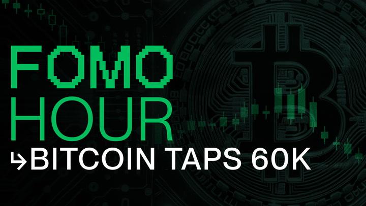 Episode 151: Bitcoin Hits the $60,000 Milestone