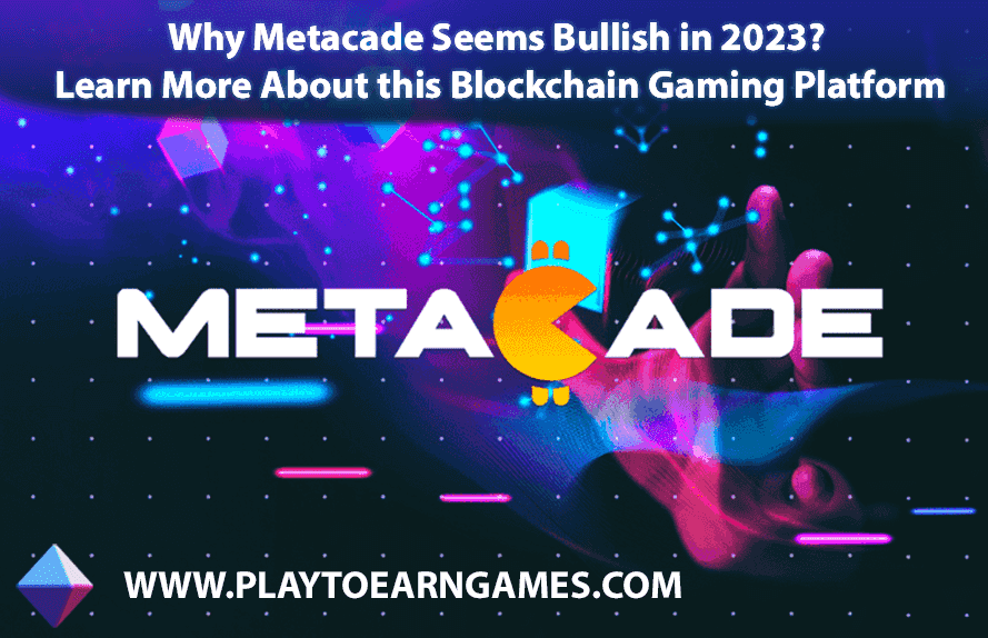 Metacade blockchain bullish