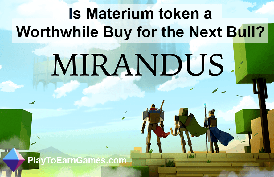 Mirandus: is Materium-token een aankoop?