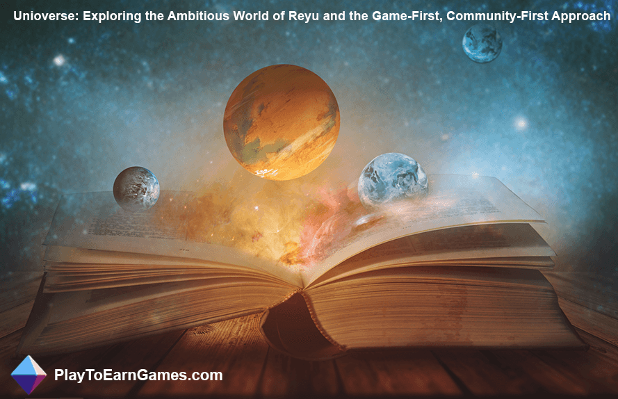 Unioverse: Reyu&#39;s ambitieuze wereld en game-first, community-first benadering