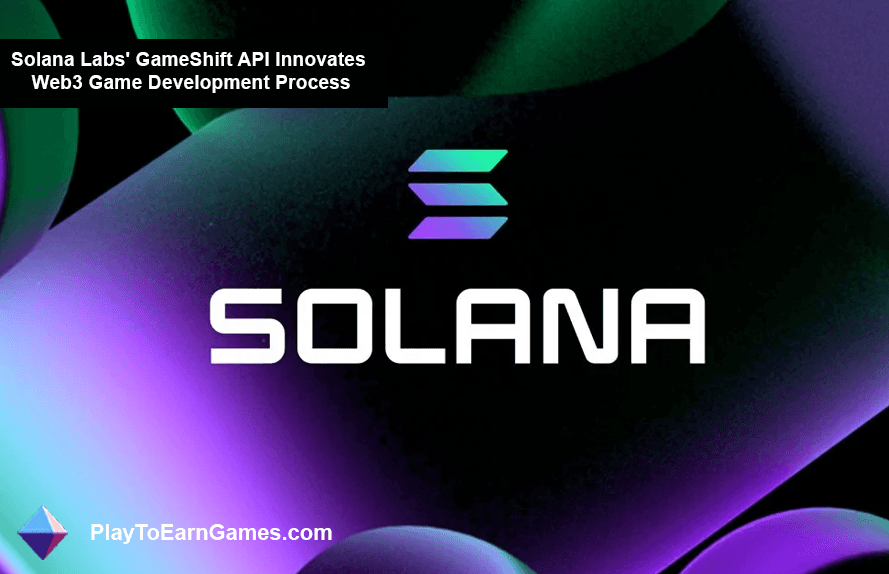 De GameShift API van Solana Labs transformeert de ontwikkeling van Web3-games