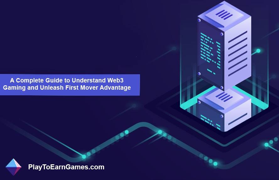 First Mover Advantage Web3-gaminggids