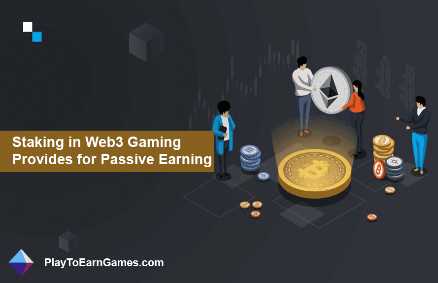 Passief inkomen ontgrendelen in Web3 Gaming: een uitgebreide gids voor het inzetten van cryptocurrency voor gamers