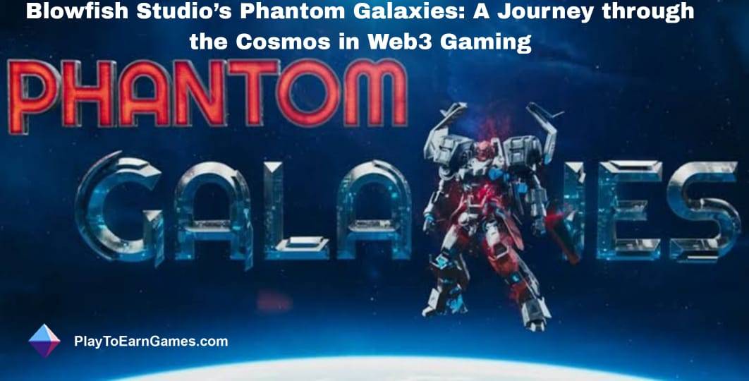 Phantom Galaxies: Web3 Sci-Fi RPG transformeert gamingtrends met echt eigenaarschap en spannende multiplayergevechten