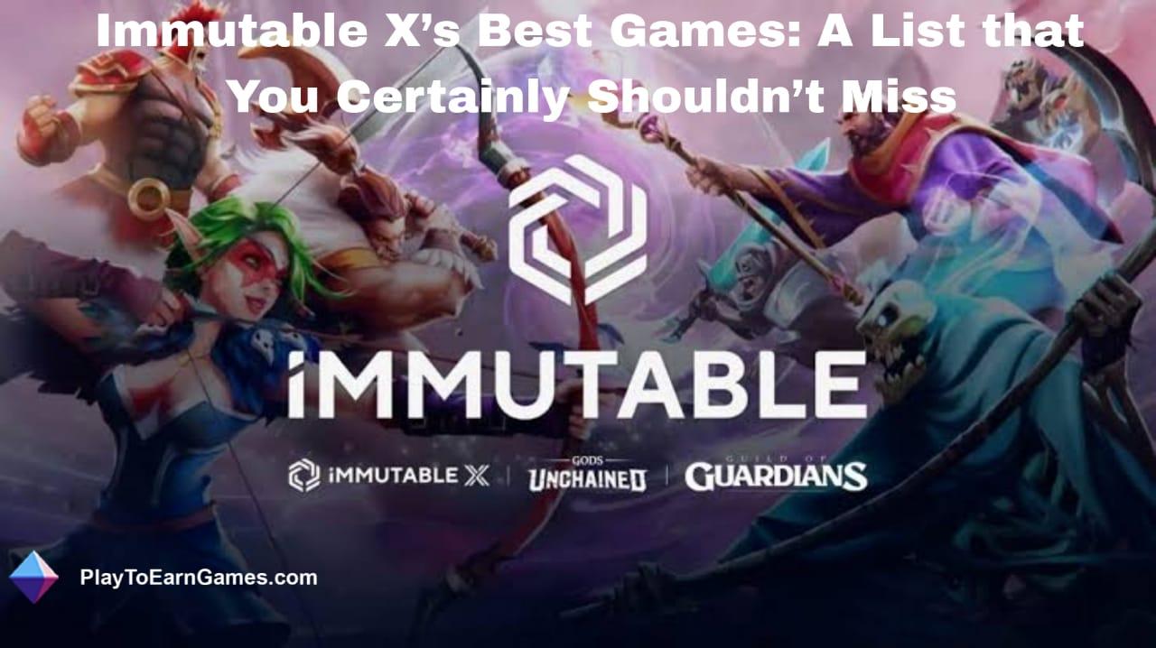 Immutable X: hun beste Blockchain-games en impact op de videogame-industrie