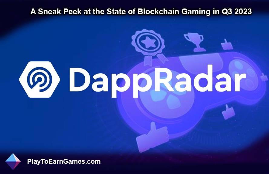 Q3 2023: Blockchain-gamingtrends, topgames, NFT&#39;s, financiering en metaverse opwinding - DappRadar-rapport