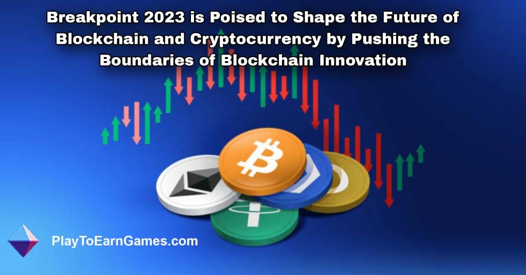 Breakpoint 2023 staat klaar om de toekomst van Blockchain en cryptocurrency vorm te geven door de grenzen van Blockchain-innovatie te verleggen